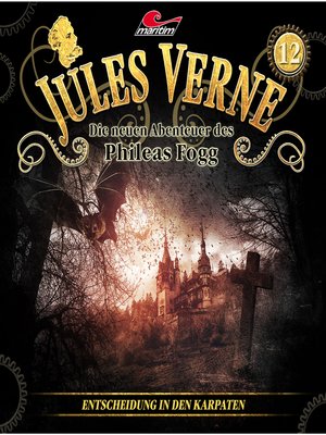 cover image of Jules Verne, Die neuen Abenteuer des Phileas Fogg, Folge 12
